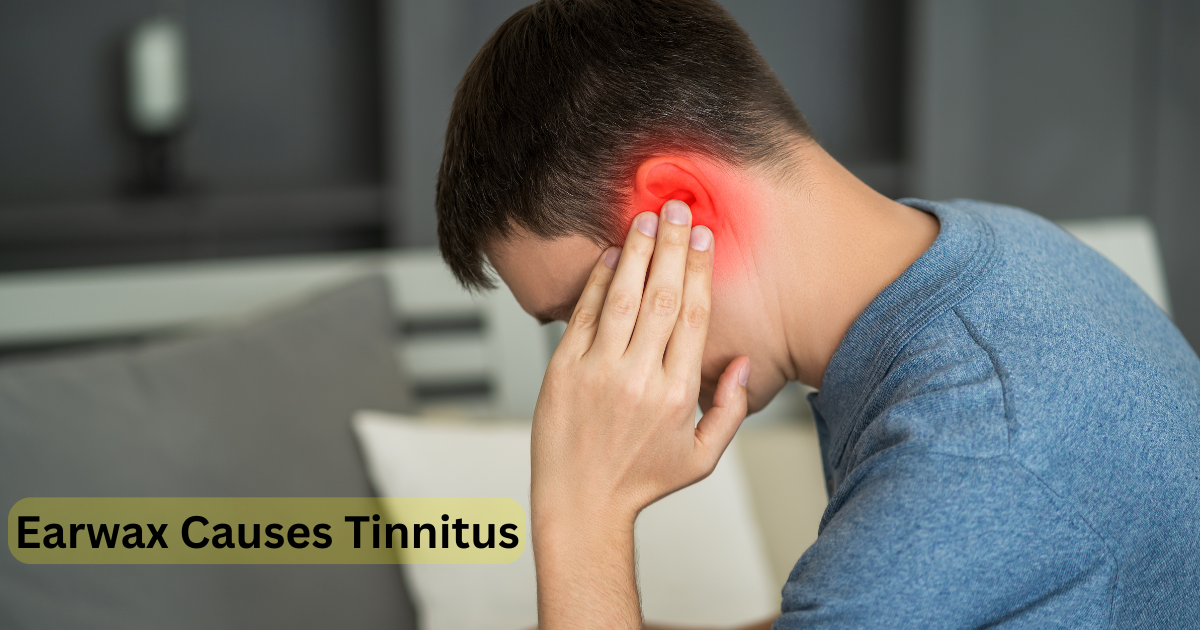 earwax causes tinnitus